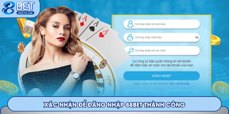 Xác nhận để đăng nhập nhà cái thành công